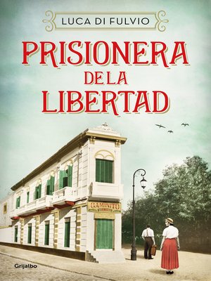 cover image of Prisionera de la libertad